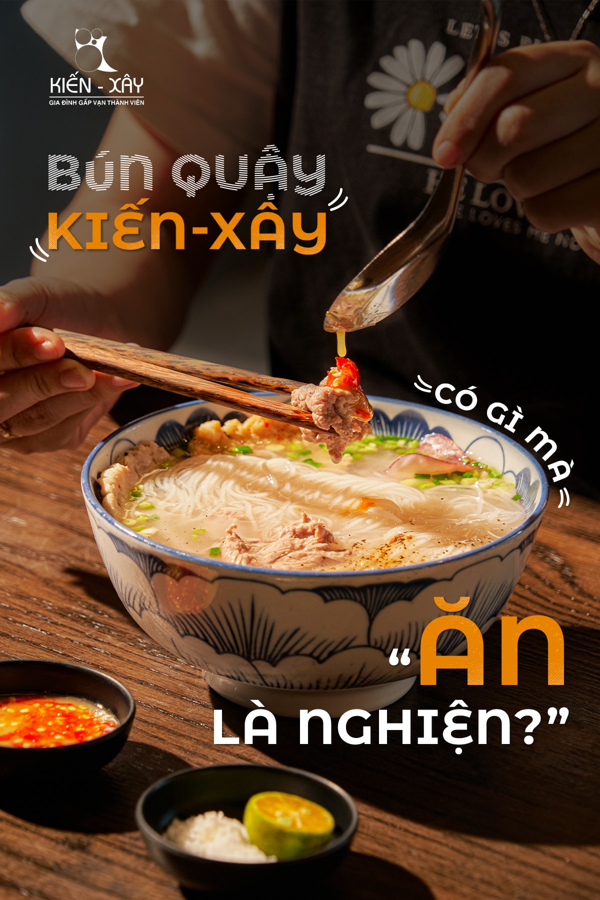 Bún Quậy Kiến-Xây
